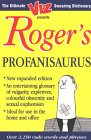ROGER'S PROFANISAURUS
